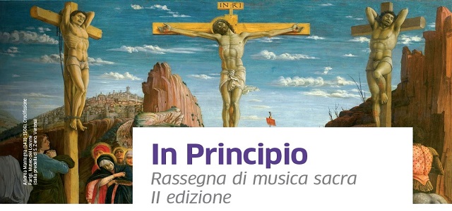 In Principio 2018. Rassegna di musica sacra a Padova – II edizione